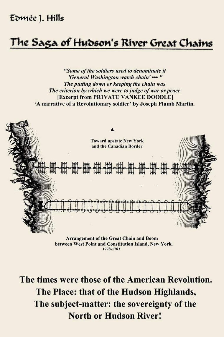 The Saga of Hudson's River Great Chains