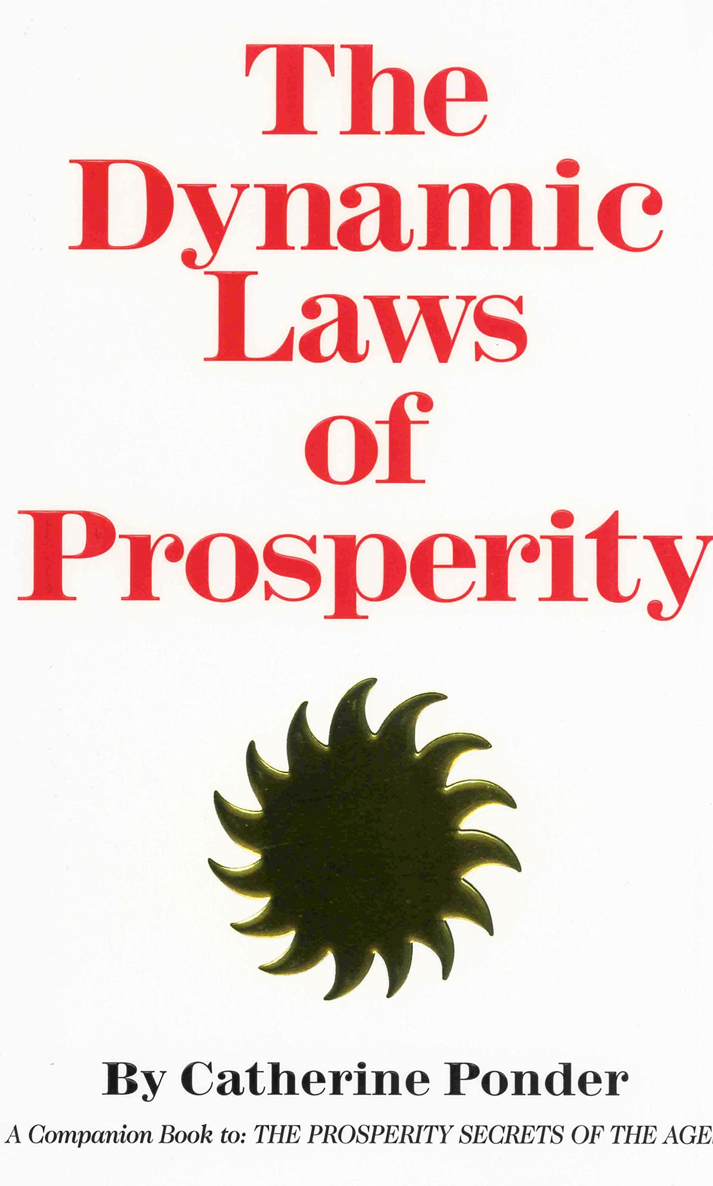 The Dynamic Laws of Prosperity by Ponder, Catherine