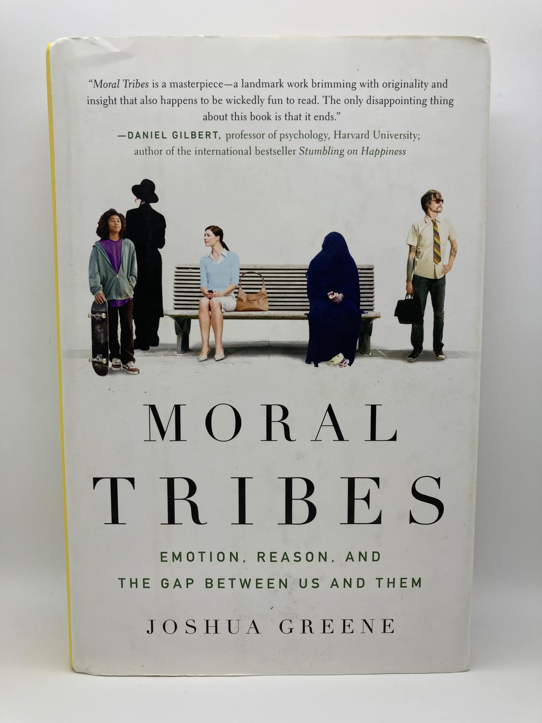 Moral Tribes: Emotion, Reason, and the Gap Between Us and Them