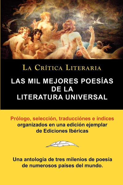LAS MIL MEJORES POESÍAS DE LA LITERATURA UNIVERSAL (Spanish Edition)