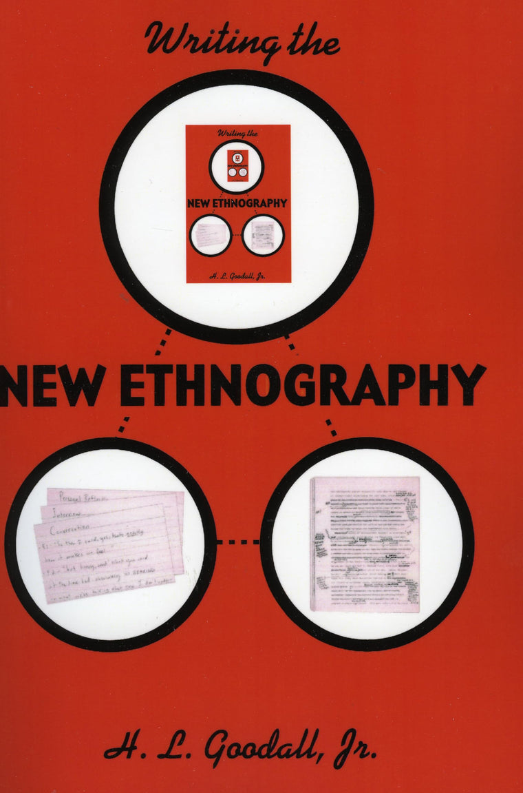 Writing the New Ethnography (Volume 7) (Ethnographic Alternatives, 7)