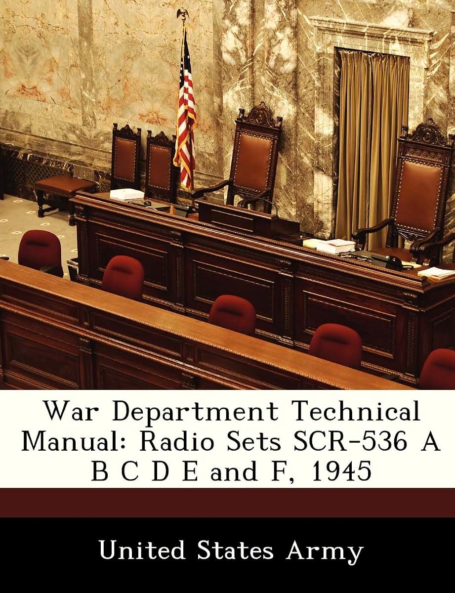 War Department Technical Manual: Radio Sets Scr-536 A B C D E and F, 1945