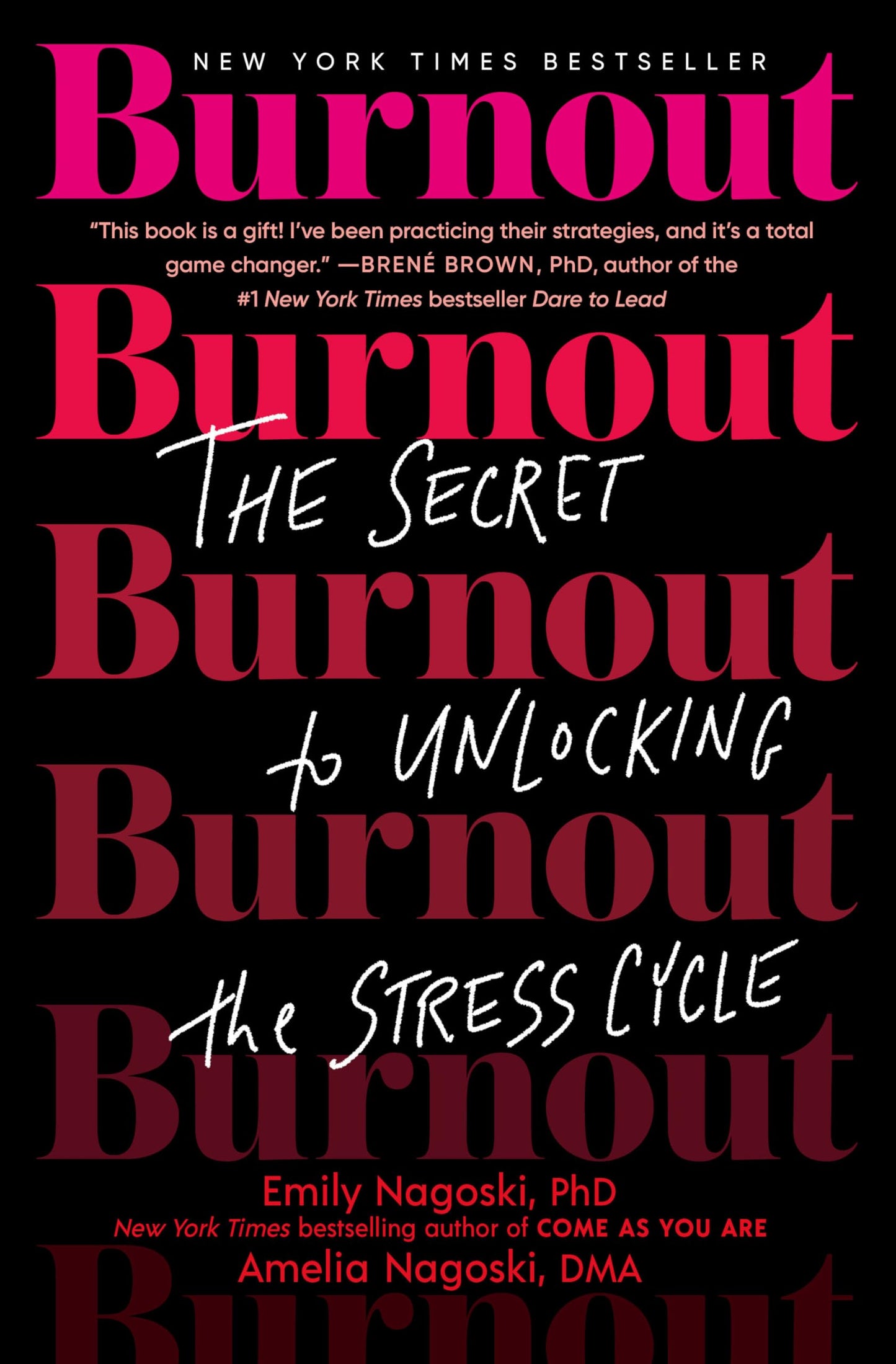 Burnout: Unlocking the Stress Cycle by Nagoski, Hardcover