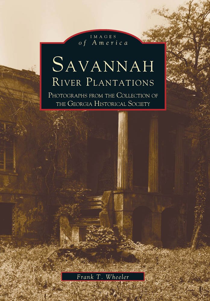 Savannah River Plantations (Images of America: Georgia)