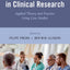 Critical Thinking in Clinical Research: Applied Theory and Practice Using Case Studies