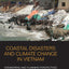 Coastal Disasters and Climate Change in Vietnam: Engineering and Planning Perspectives