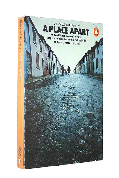 A Place Apart: A brilliant travel writer explores the hearts and minds of Norther Ireland.