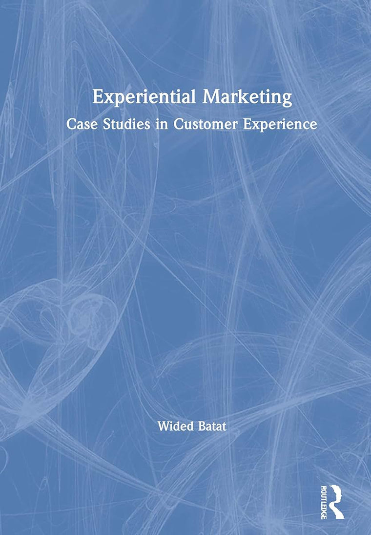 Experiential Marketing: Case Studies in Customer Experience
