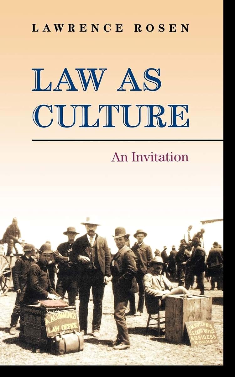 Law as Culture: An Invitation by Rosen, Lawrence