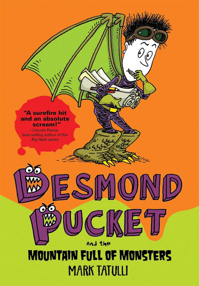 Desmond Pucket and the Mountain Full of Monsters (Volume 2)