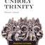 The Unholy Trinity: Martin Luther Against the Idol of Me, Myself, and I