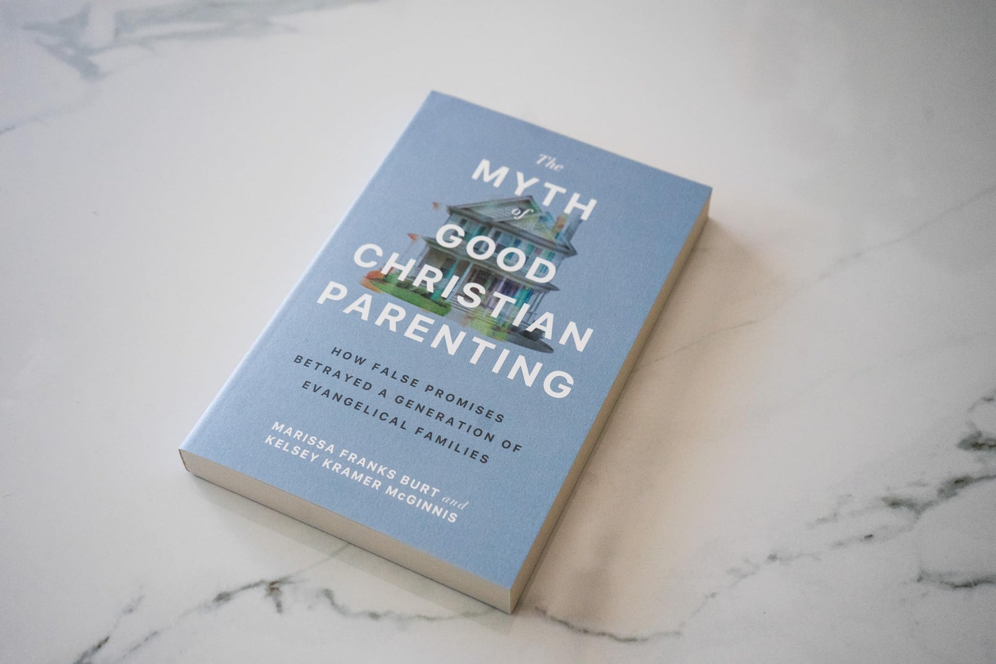 The Myth of Good Christian Parenting: How False Promises Betrayed a Generation of Evangelical Families (Breaking the Cycle of Religious Trauma and Corporal Punishment)