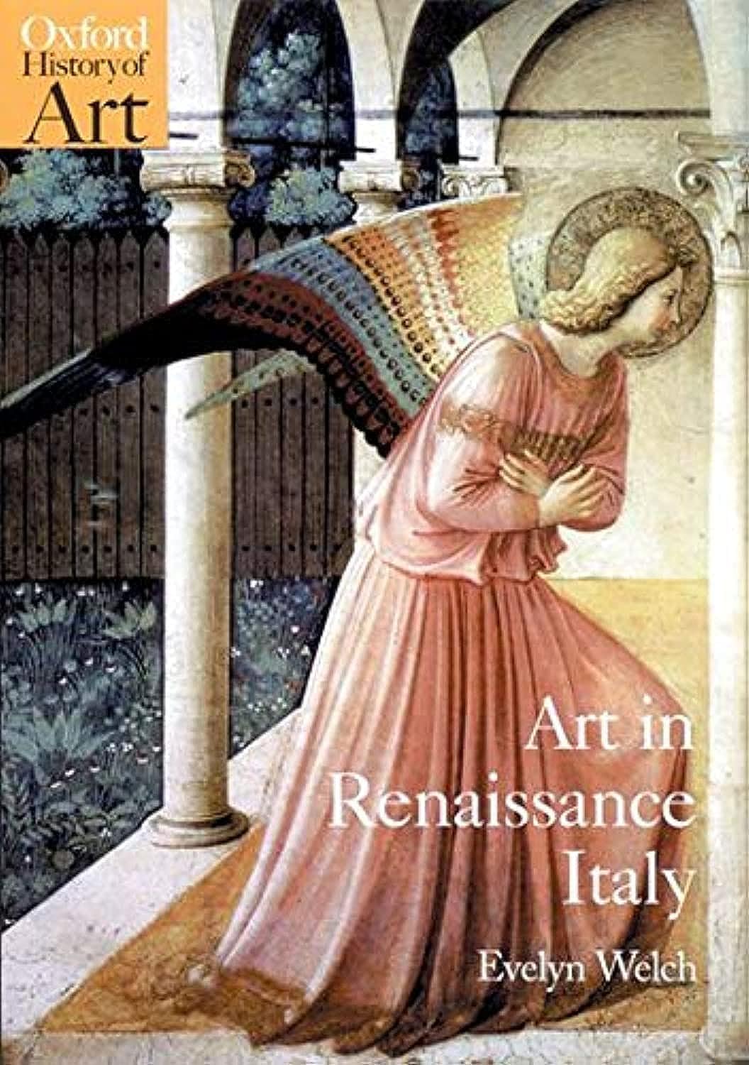 Art in Renaissance Italy: 1350-1500 (Oxford History of Art)