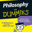 Philosophy For Dummies