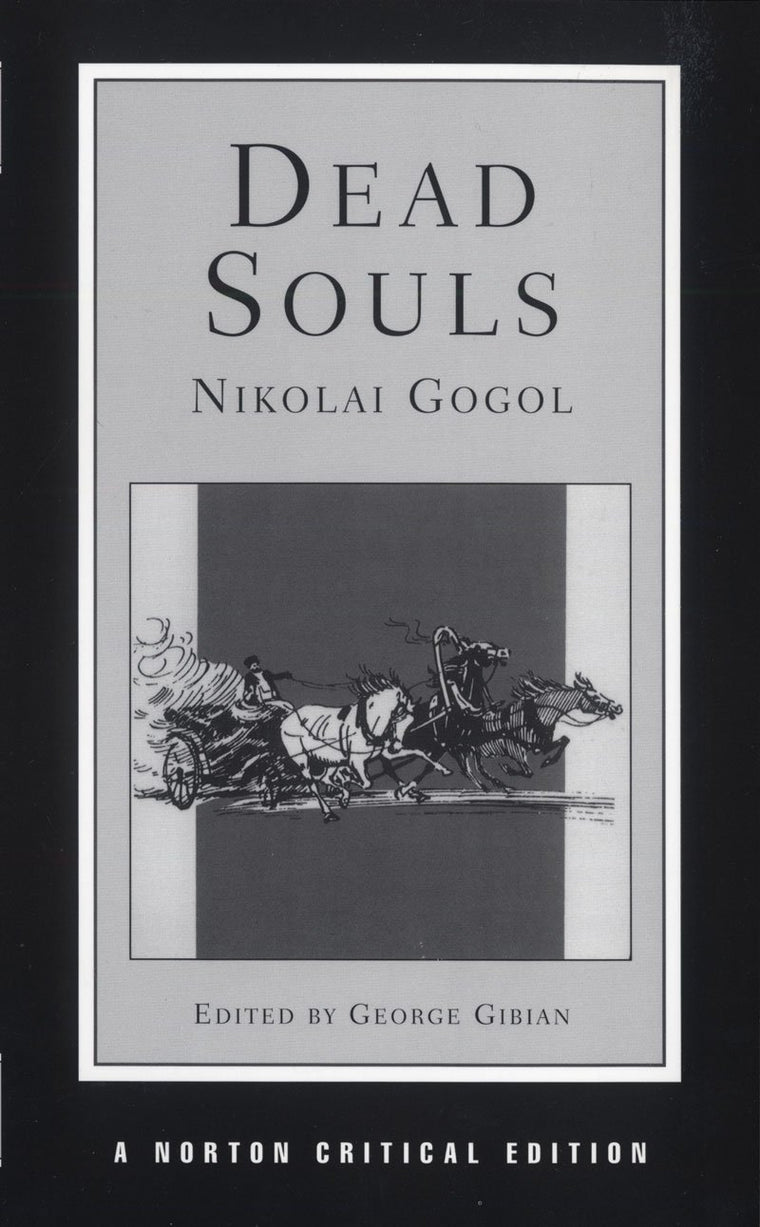 Dead Souls (Norton Critical Editions) (English and Russian Edition)