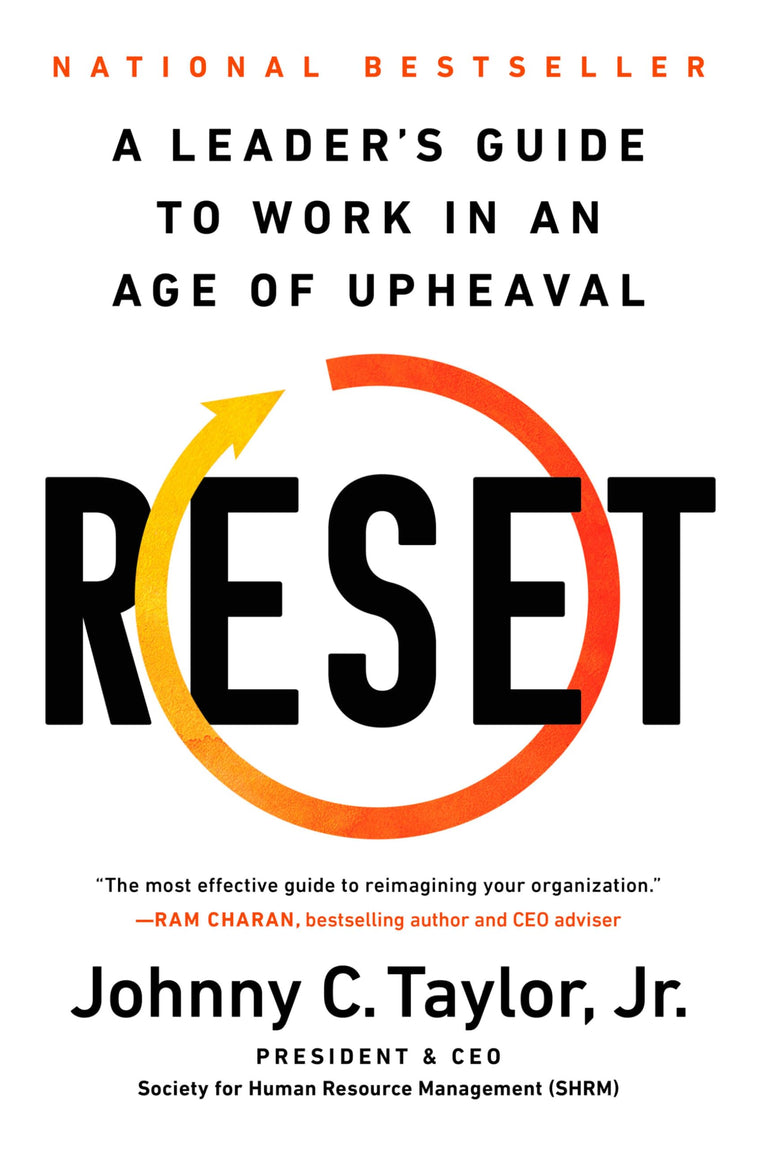 Reset: A Leaders Guide to Work in an Age of Upheaval