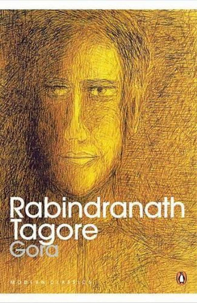 Gora: An epic saga of India's nationalist awakening, from the eyes of a young man (Modern Classics)