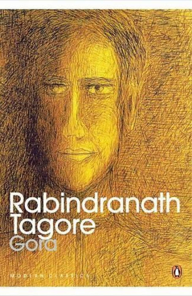 Gora: An epic saga of India's nationalist awakening, from the eyes of a young man (Modern Classics)