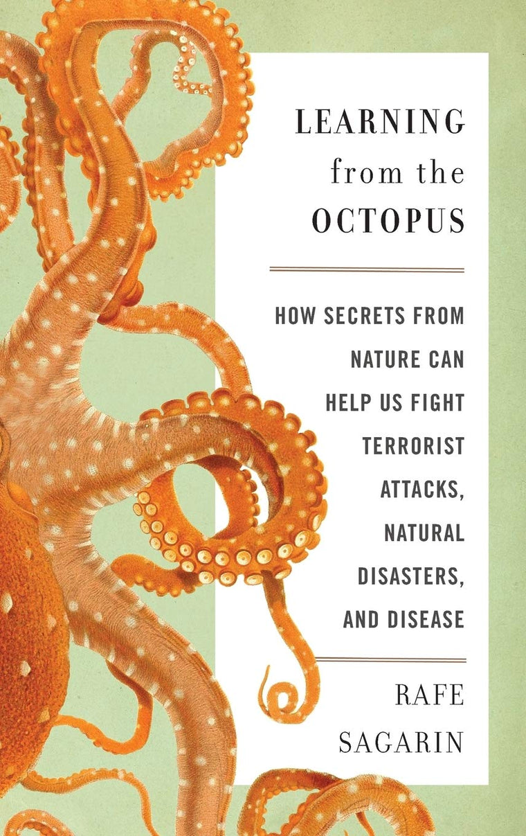 Learning From the Octopus: How Secrets from Nature Can Help