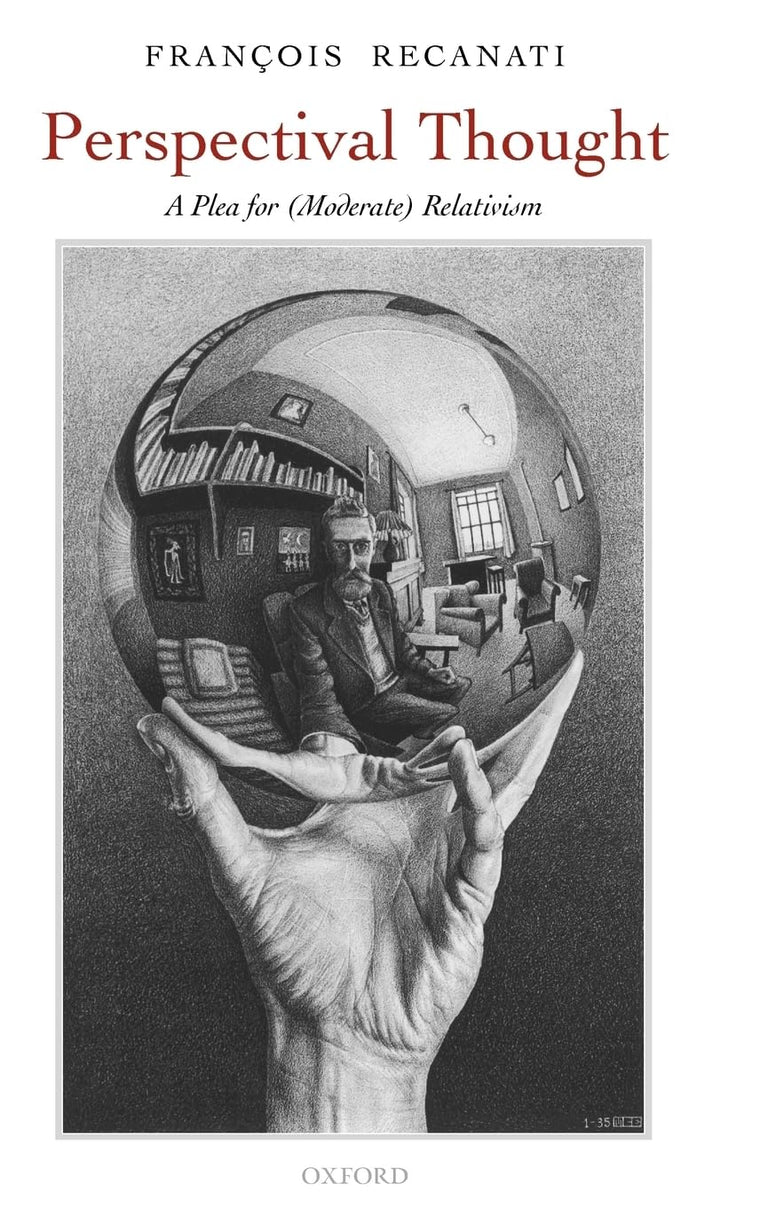 Perspectival Thought: A Plea for Moderate Relativism