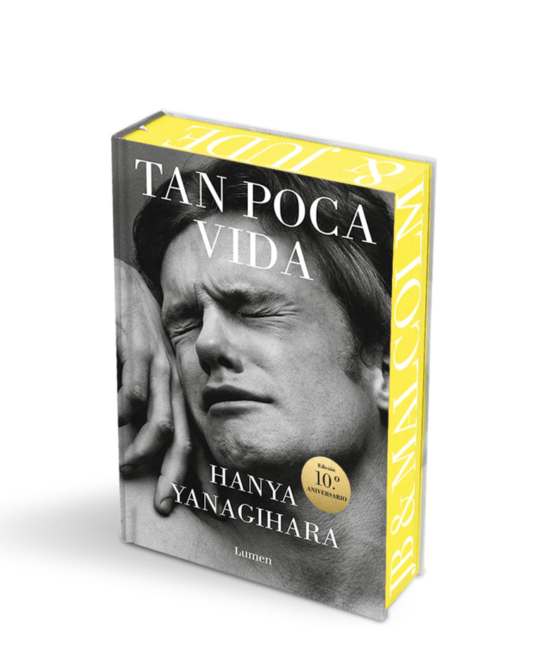 Tan poca vida (Edicin especial con cantos pintados) / A Little Life (Special Edition with Sprayed Edges) (Spanish Edition)
