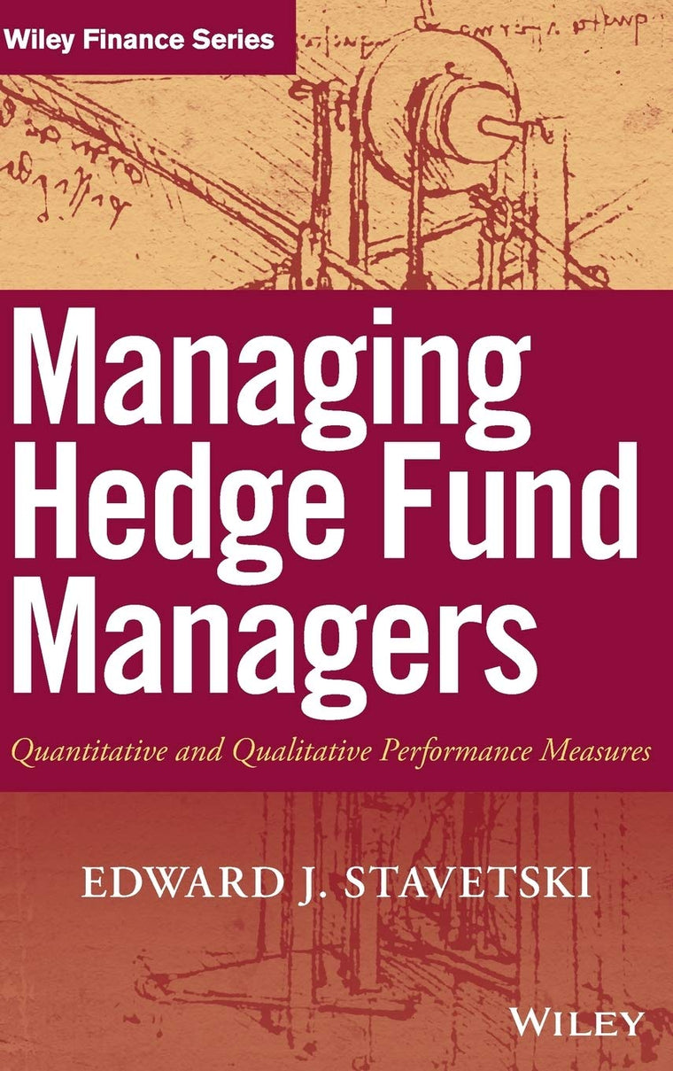 Managing Hedge Fund Managers: Quantitative and Qualitative Performance Measures