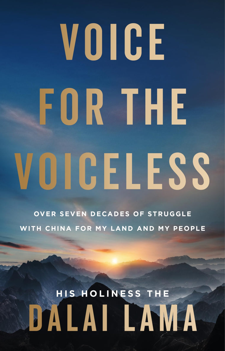 Voice for the Voiceless: Over Seven Decades of Struggle with China for My Land and My People - A New York Times Bestselling Memoir of Spiritual Exile and Freedom