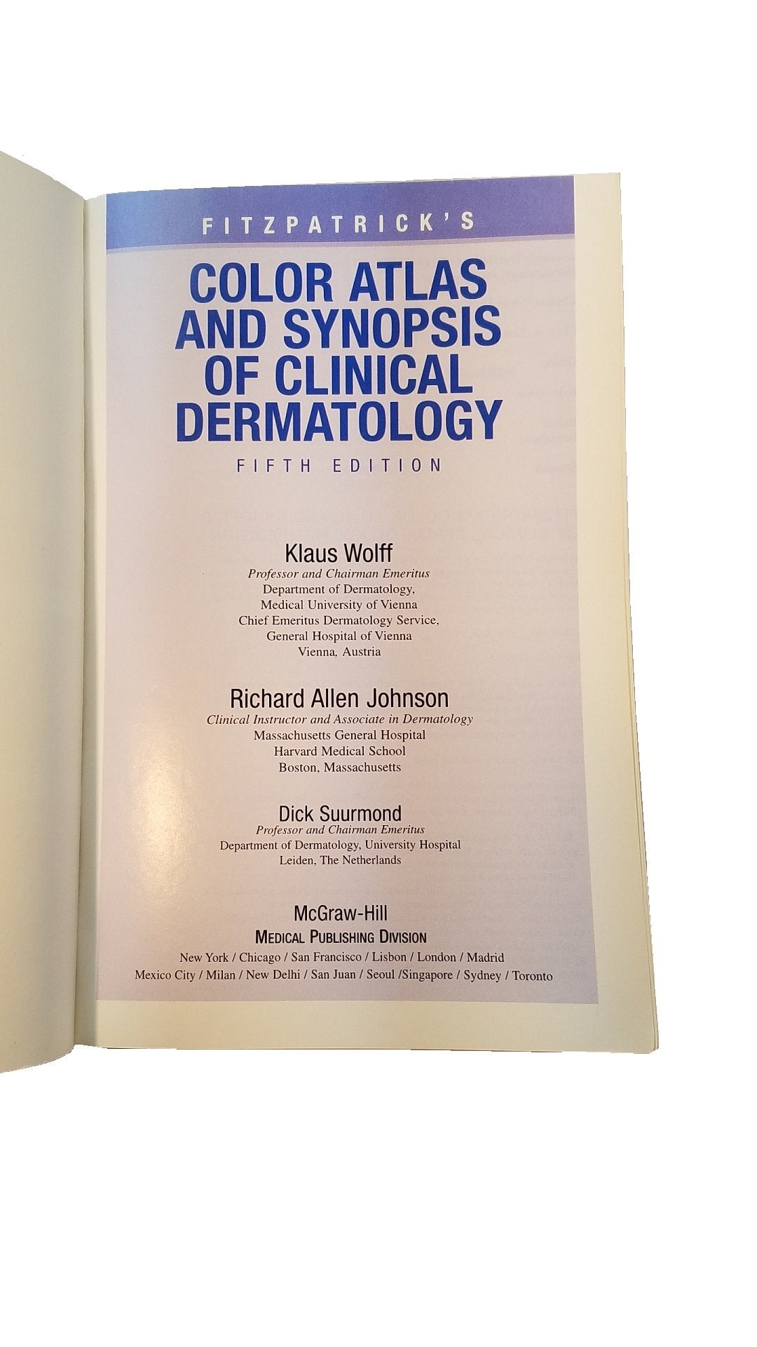 Fitzpatrick's Color Atlas & Synopsis of Clinical Dermatology