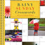 Rainy Sunday Crosswords (Sunday Crosswords)