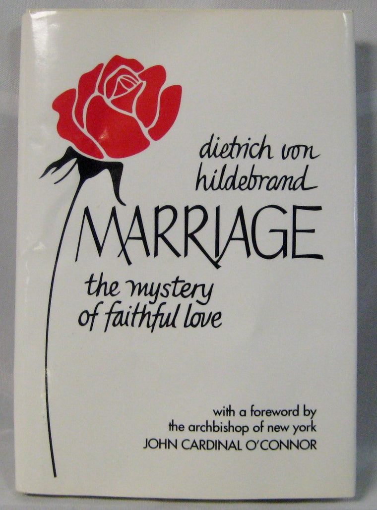 Marriage: The Mystery of Faithful Love