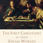 The First Christians in Their Social Worlds: Social-scientific approaches to New Testament Interpretation