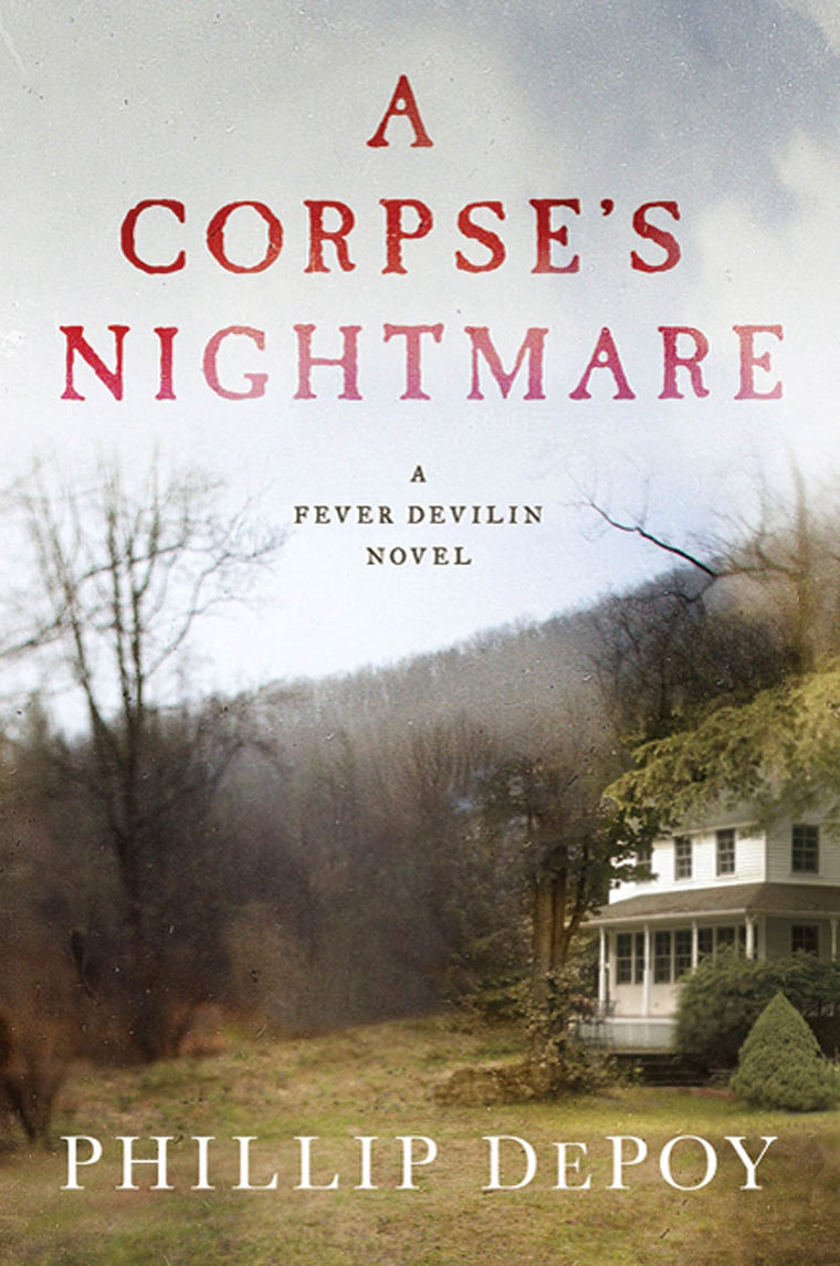A Corpse's Nightmare: A Fever Devilin Novel (Fever Devilin, 6)