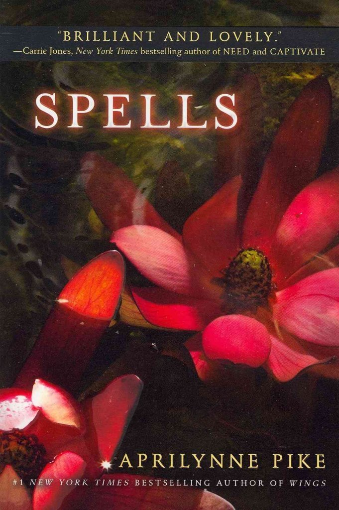Spells (Wings, 2) by Pike, Aprilynne