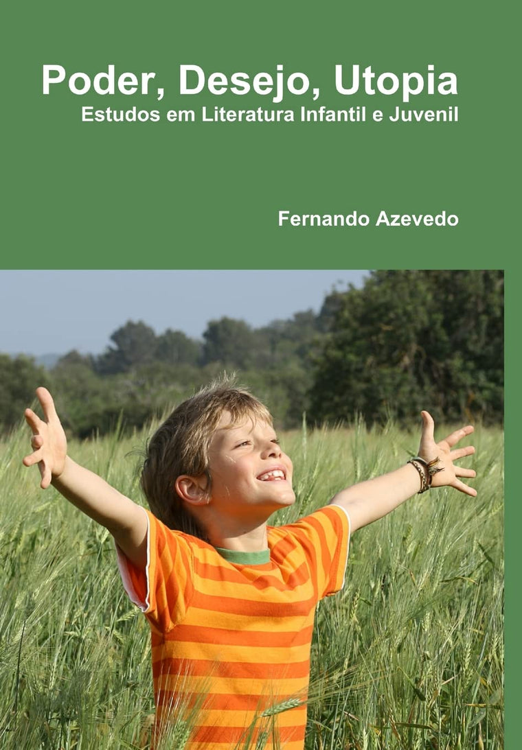 Poder, Desejo, Utopia (Portuguese Edition)