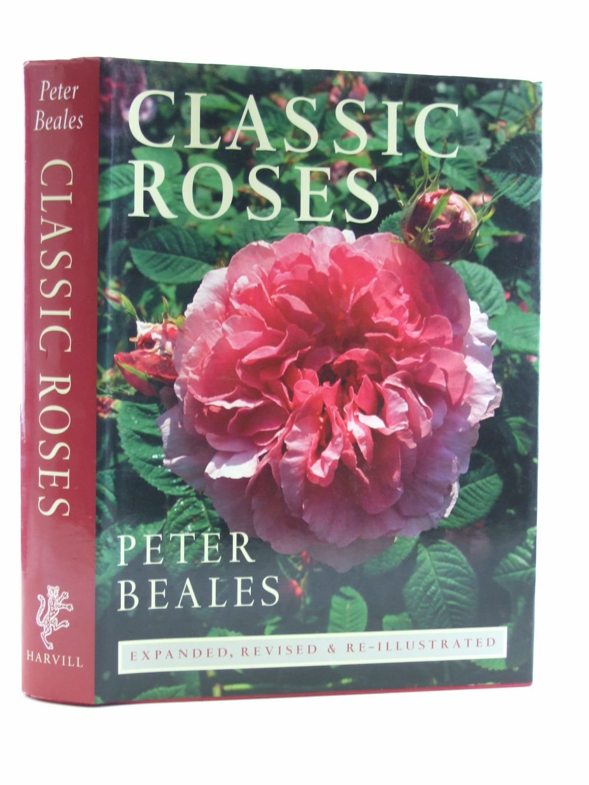 Classic Roses: An Illustrated Encyclopedia and Grower's Manual of Old Roses, Shrub Roses and Climbers
