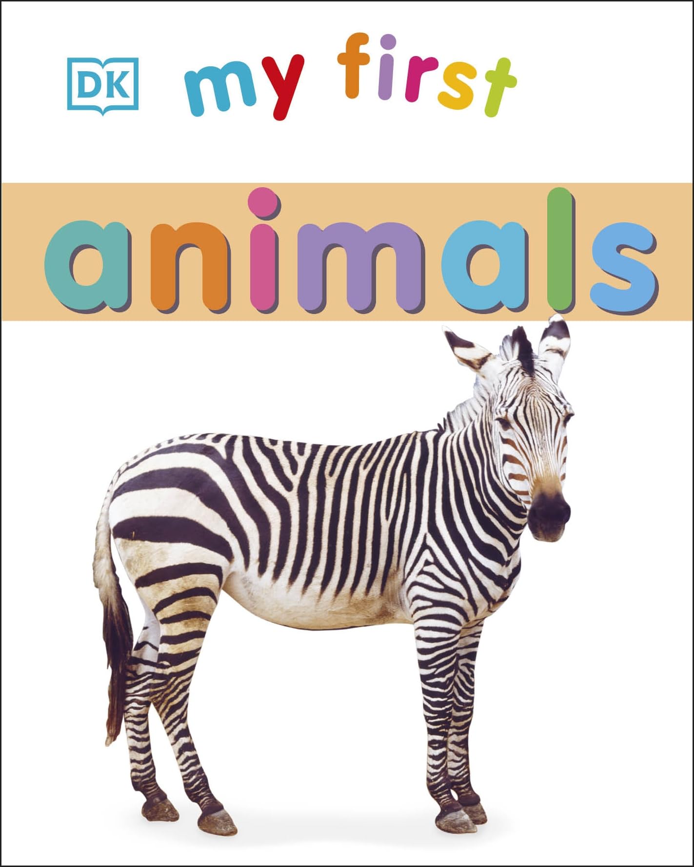 My First Animals (My First Board Books)