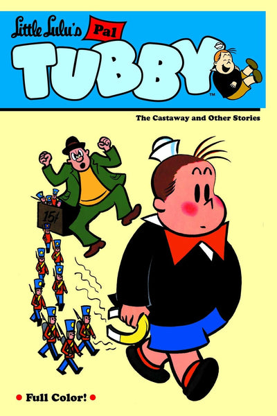 Little Lulus Pal Tubby 1: The Castaway and Other Stories