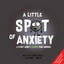 A Little Spot of Anxiety: A Story About Calming Your Worries ((Inspire to Create A Better You!))