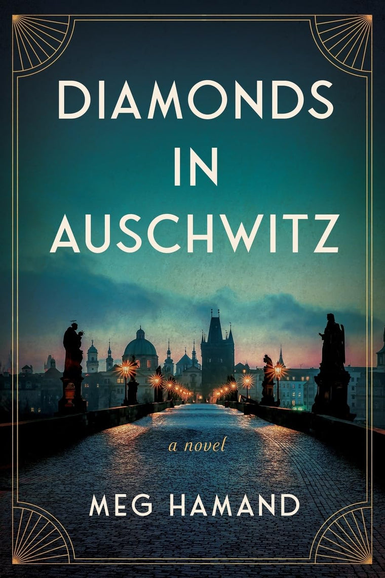 Diamonds in Auschwitz: A Novel