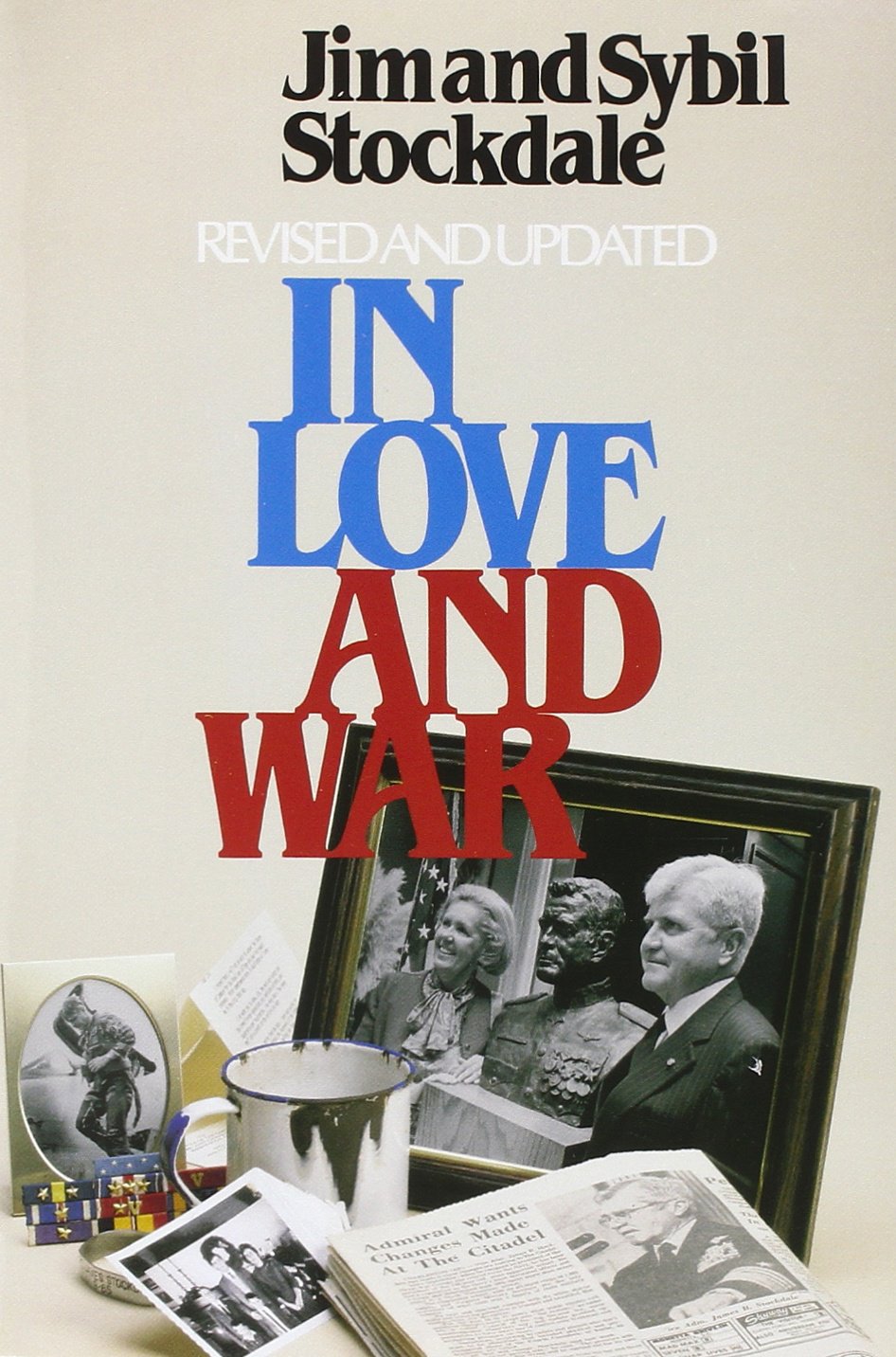 In Love and War: The Story of a Family's Ordeal and Sacrifice