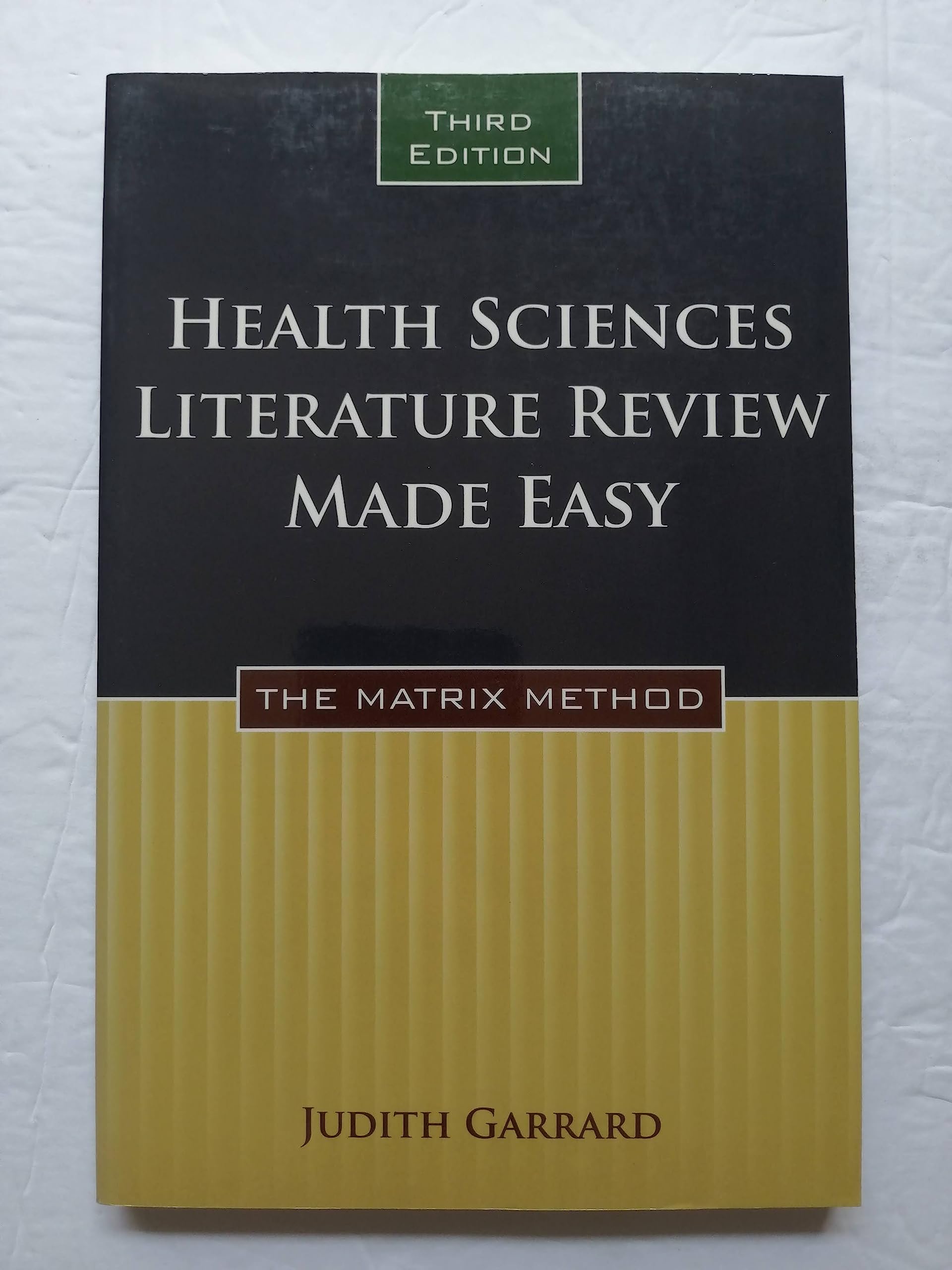 Health Sciences Literature Review Made Easy: The Matrix Method