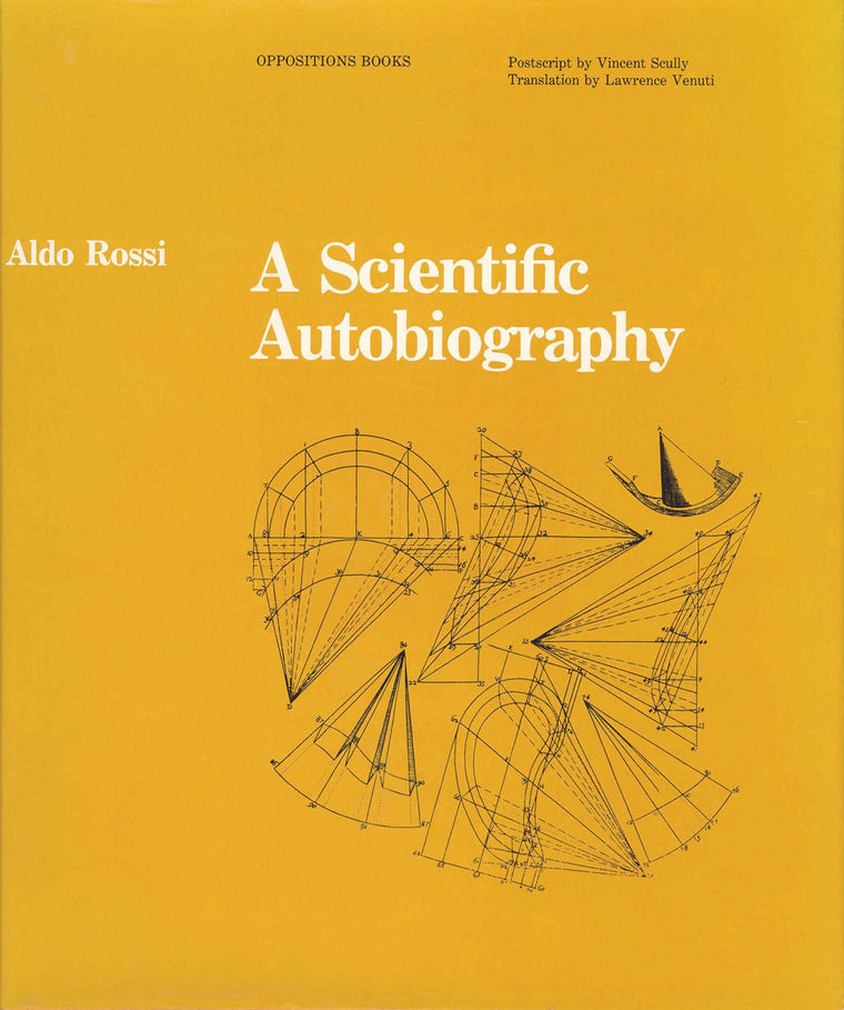A Scientific Autobiography, reissue (Oppositions Books)
