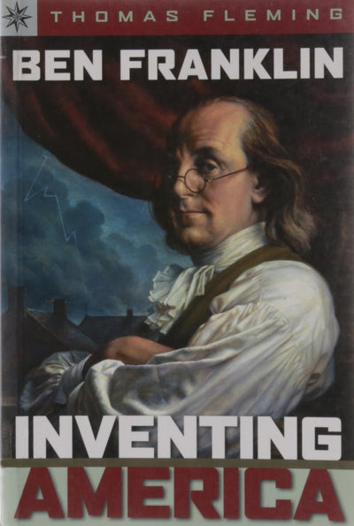 Sterling Point Books: Ben Franklin: Inventing America
