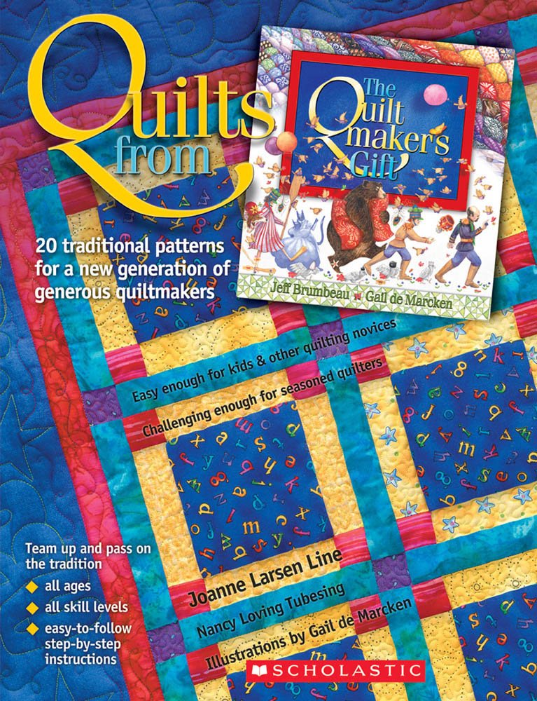 Quilts From The Quiltmaker's Gift