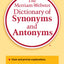 The Merriam-Webster Dictionary of Synonyms and Antonyms