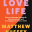 ThorsonsElement GB Love Life How to Raise Your Standards, Find Your Person and Live Happily (No Matter What).