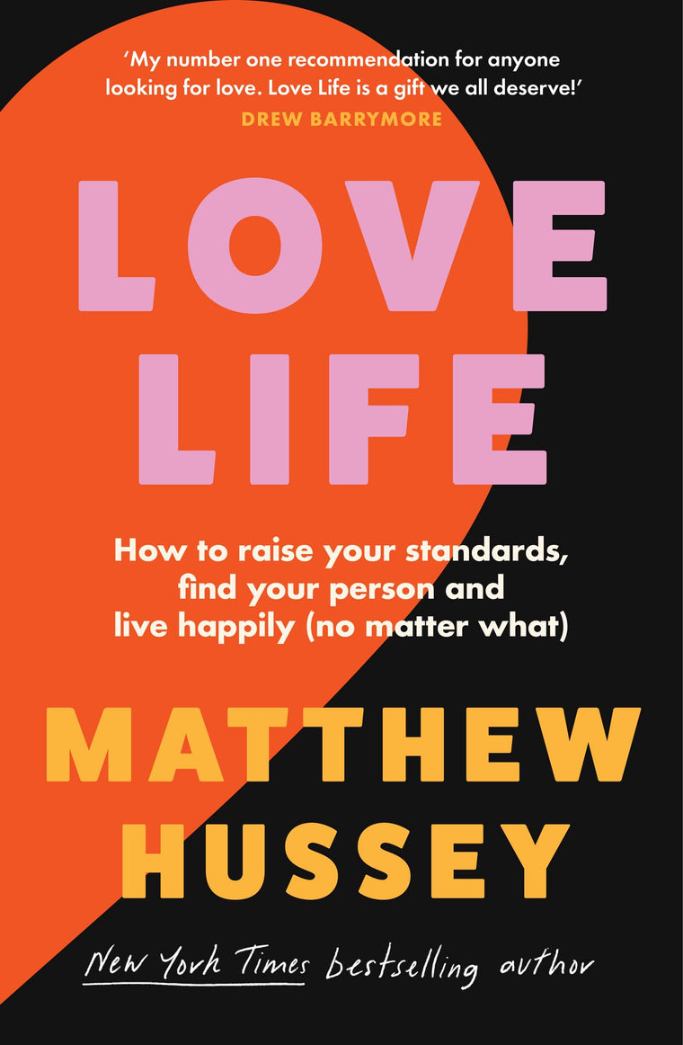 ThorsonsElement GB Love Life How to Raise Your Standards, Find Your Person and Live Happily (No Matter What).