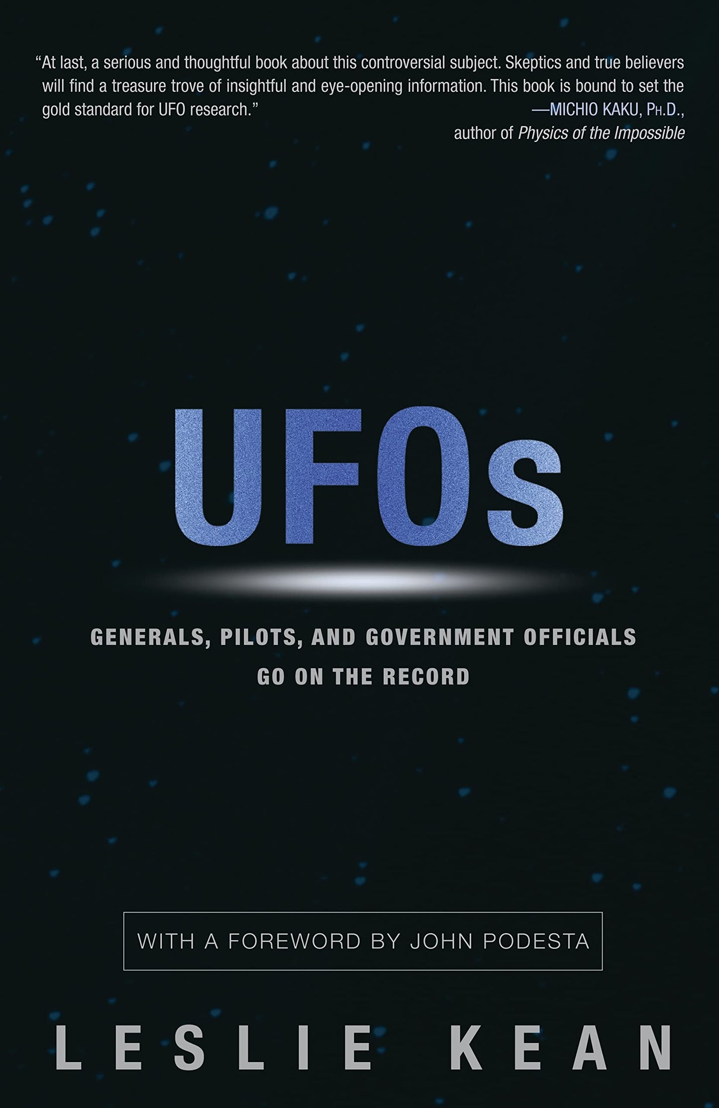 UFOs: Generals, Pilots, and Government Officials Go On the Record
