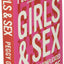 Girls & Sex: Navigating the Complicated New Landscape