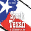 Speak Texan in 30 Minutes or Less